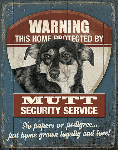 Warning Mutt Security Service Tin Sign