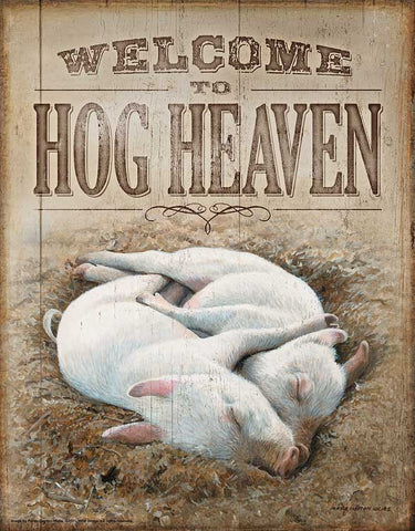 Welcome to Hog Heaven Tin Sign