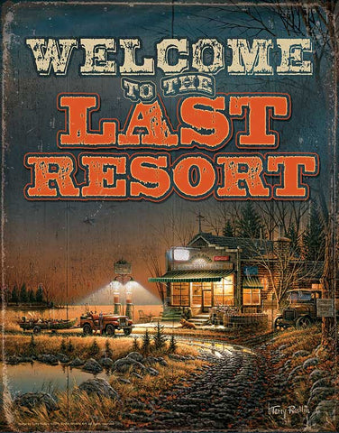 Terry Redlin Welcome to the Last Resort Tin Sign
